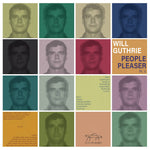 WILL GUTHRIE - People Pleaser Pt.II LP