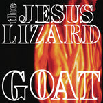 THE JESUS LIZARD - Goat LP