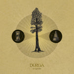 DURGA - Sequoia LP