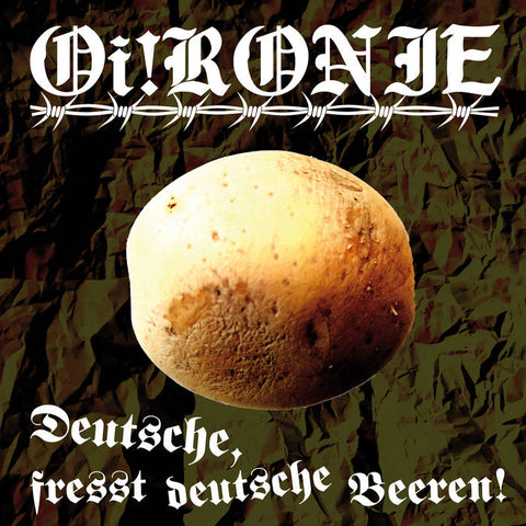 OI!RONIE - Deutsche, Fresst Deutsche Beeren! LP