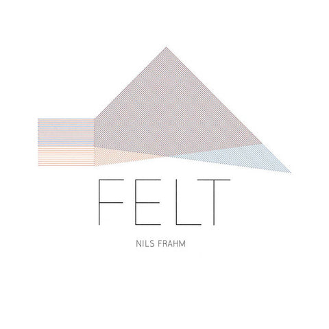 NILS FRAHM - Felt LP