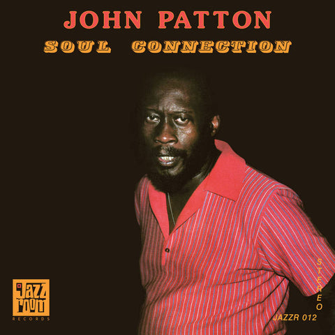 JOHN PATTON - Soul Connection LP