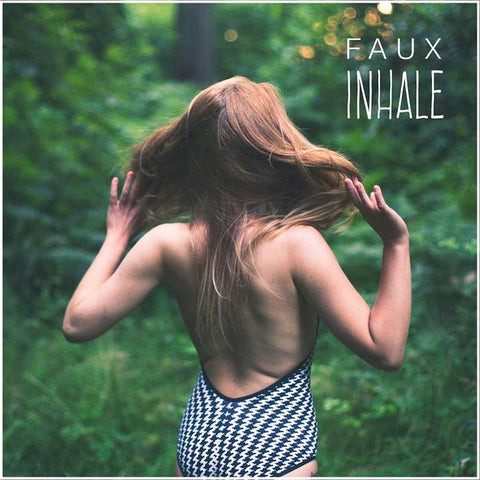 FAUX - Inhale LP