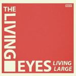 LIVING EYES - living large CD
