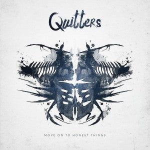 QUITTERS - move on to honest things LP