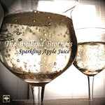 THE BJELLAND BROTHERS - sparkling apple juice 7"