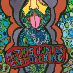 MATHIS HUNTER - soft opening LP