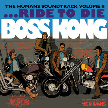 BOSS KONG - The Humans Soundtrack Volume II 7"
