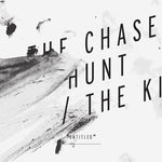 THE CHASE THE HUNT THE KILL - untitled 7"