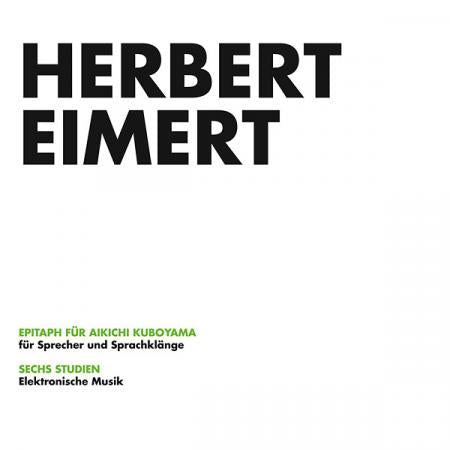 HERBERT EIMERT - Epitaph Fur Aikichi Kuboyama / Sechs Studien LP