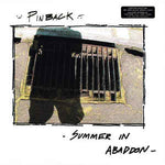 PINBACK - summer in abandon LP + 7"