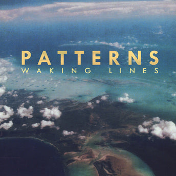 PATTERNS - Waking Lines LP