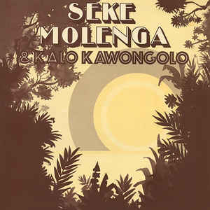 SEKE MOLENGA & KALO KAWONGOLO - s/t LP