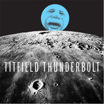 TITFIELD THUNDERBOLT - s/t 2x7"