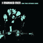 THE MARKED MEN - On The Other Side LP
