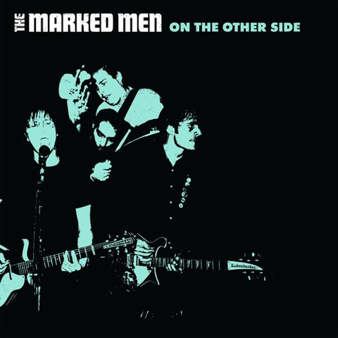 THE MARKED MEN - On The Other Side LP