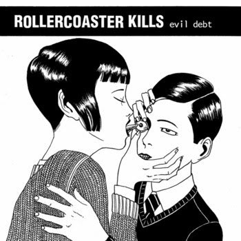 ROLLERCOASTER KILLS - evil debt LP