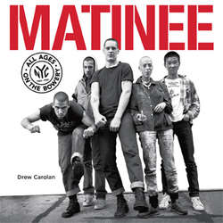 DREW CAROLAN - Matinee: All Ages On The Bowery BOOK