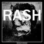 RASH - Midnight Crooner 7"