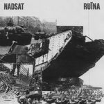 RUINA / NADSAT - split LP