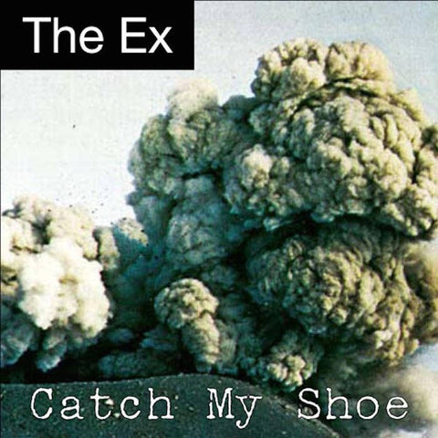 THE EX - catch my shoe LP