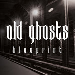 OLD GHOSTS - blueprint 7" flexi