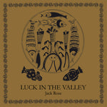 JACK ROSE - Luck In The Valley LP