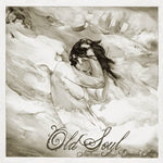 OLD SOUL - natures arms encircle all LP