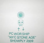 PC WORSHIP - Nyc Stone Age 12"