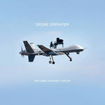 DRONE OPERATØR - Welcome To Anxiety Group LP