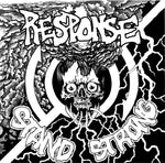 RESPONSE - Stand Strong 7"