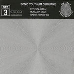SONIC YOUTH w/ JIM O'ROURKE - Invito Al Cielo LP
