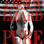 THE JESUS LIZARD - Pure LP