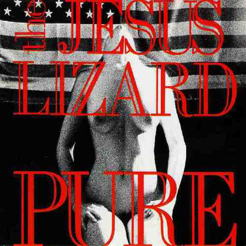 THE JESUS LIZARD - Pure LP