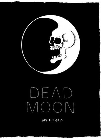 SZIM, ERIC ISAACSON, ERIN YANKE - Dead Moon - Off The Grid BOOK