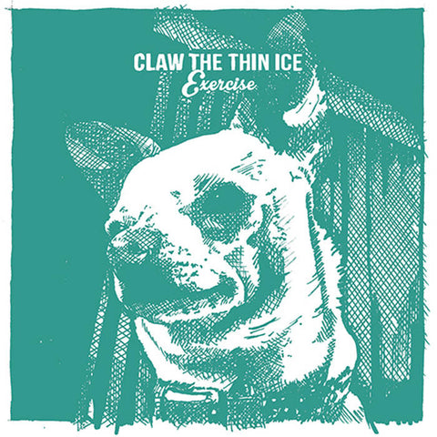 CLAW THE THIN ICE - Exercise LP
