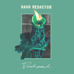 HASH REDACTOR - Drecksound LP