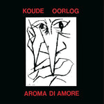 AROMA DI AMORE - Koude Oorlog LP