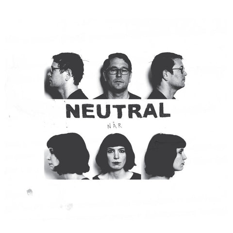 NEUTRAL - När LP