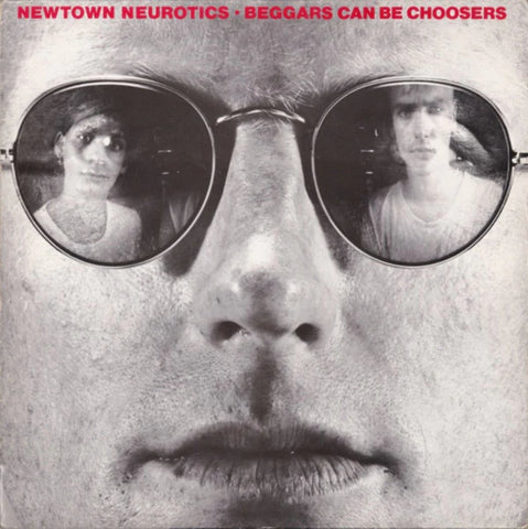 NEWTOWN NEUROTICS - Beggars Can Be Choosers LP