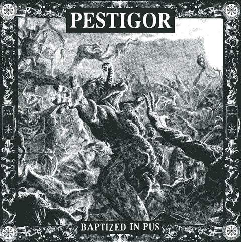 PESTIGOR - Baptized In Pus LP