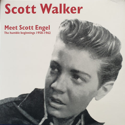 SCOTT WALKER - Meet Scott Engel: The Humble Beginnings 1958-1962 LP