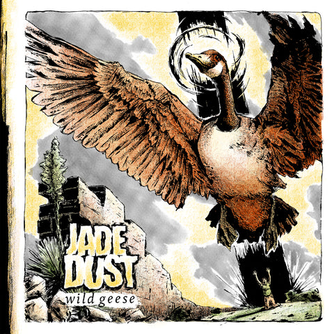 JADE DUST - Wild Geese LP